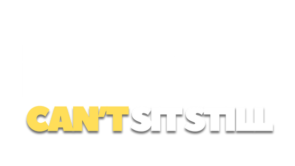 Harry Can't Sit Still